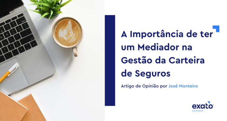 A Importância de ter um Mediador na Gestão da Carteira de Seguros
