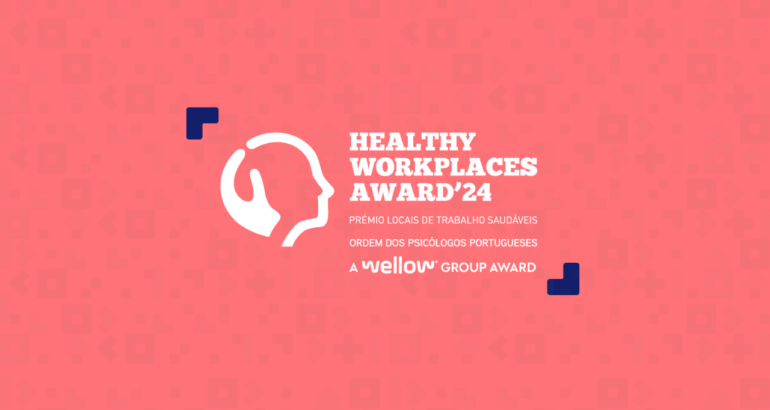 Healthy Workplace na medida certa.