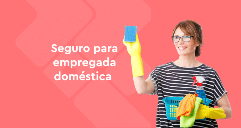 Seguro para empregada doméstica: Proteção Legal